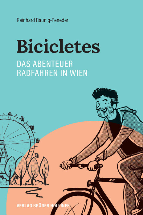 Bicicletes - Das Abenteuer Radfahren in Wien