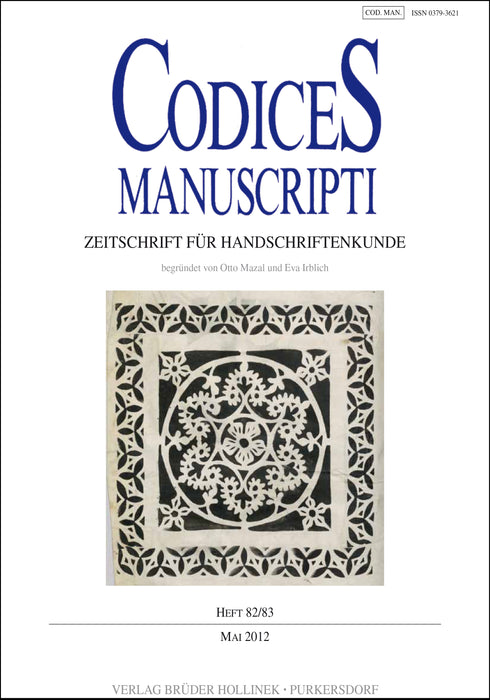 Codices Manuscripti & Impressi 82/ 83 (2012)