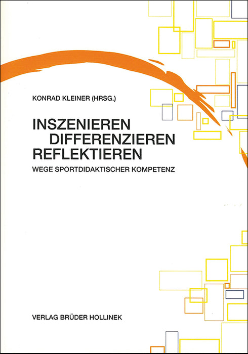 Inszenieren, Differenzieren, Reflektieren