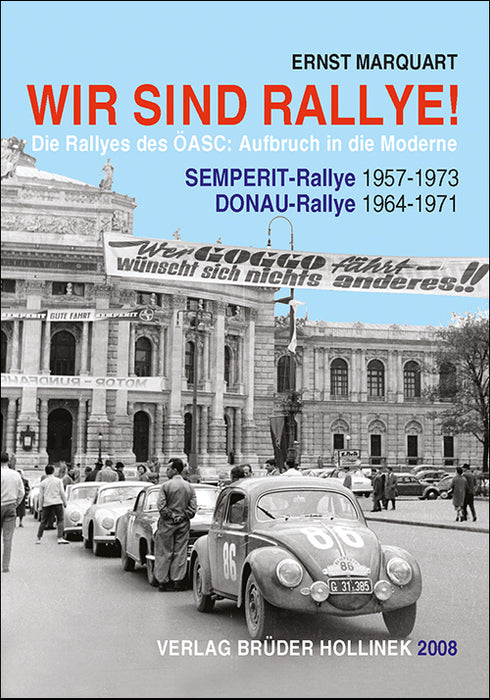 Wir sind Rallye! Die Rallyes des ÖASC: Aufbruch in die Moderne