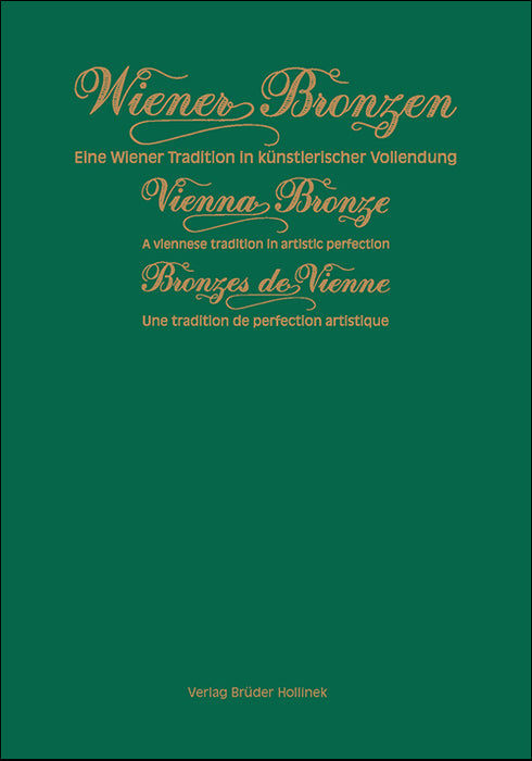 Wiener Bronzen - Fritz Bermann - Eine Wiener Tradition in künstlerischer Vollendung