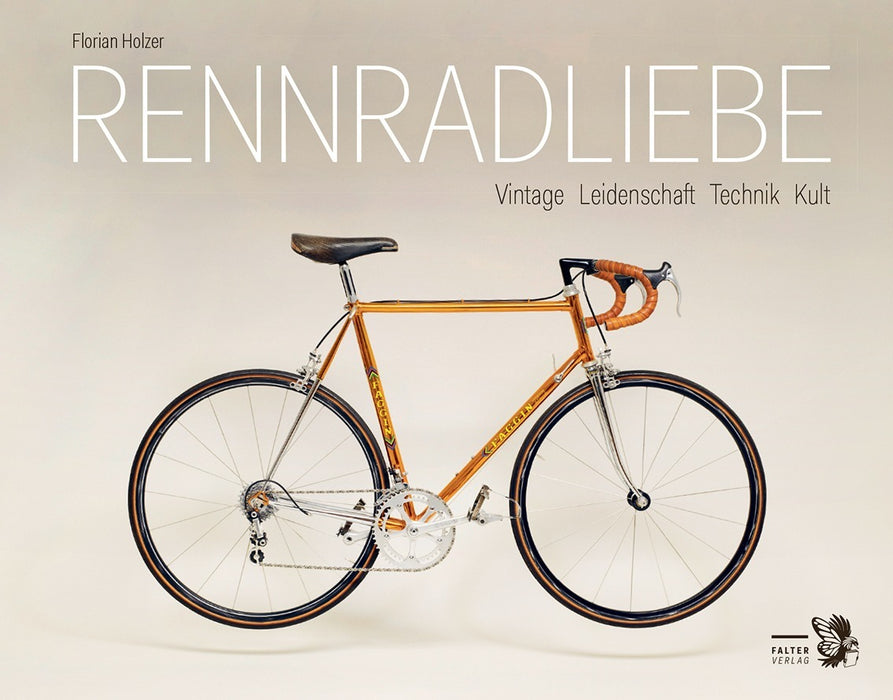 Rennradliebe - Vintage Leidenschaft Technik Kult