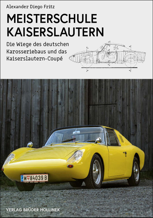 Meisterschule Kaiserslautern - Die Wiege des deutschen Karosseriebaus und das Kaiserslautern Coupé