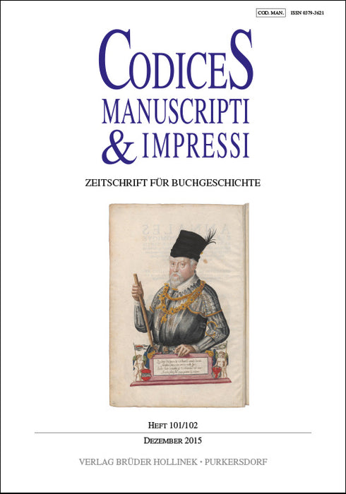 Codices Manuscripti & Impressi 101/102 (2015)