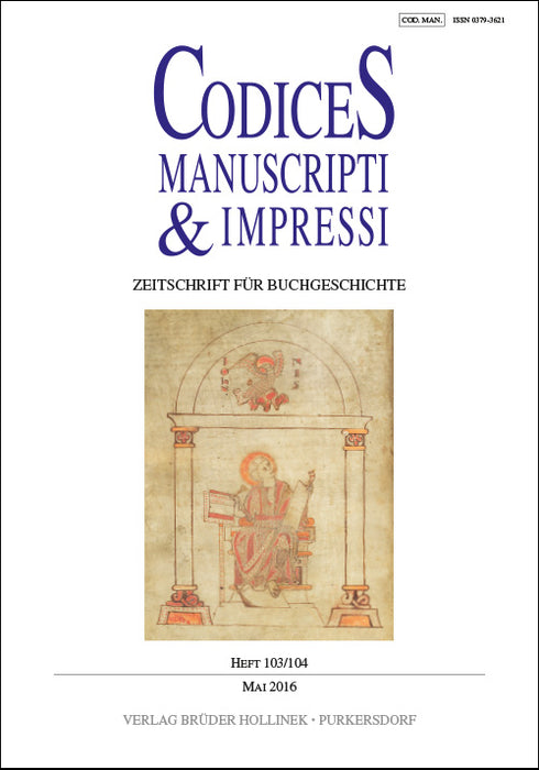Codices Manuscripti & Impressi 103/104 (2016)