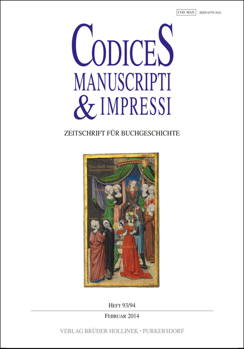 Codices Manuscripti & Impressi 93/ 94 (2014)
