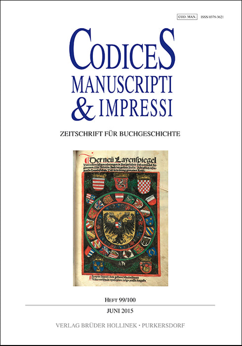 Codices Manuscripti & Impressi 99/100 (2015)