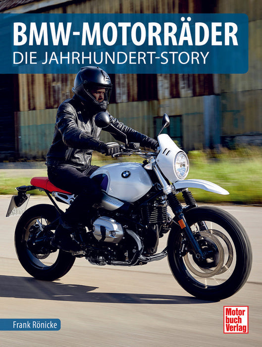 BMW Motorräder - Die Jahrhundert-Story
