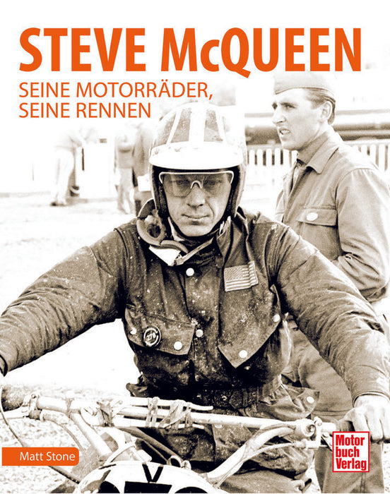 Steve McQueen - Seine Motorräder - Seine Rennen